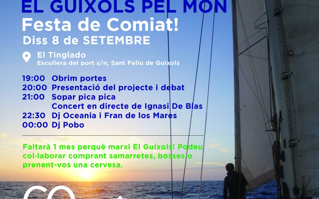 8 de setembre, El Guíxols pel Món – Festa de Comiat!